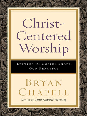 cover image of Christ-Centered Worship